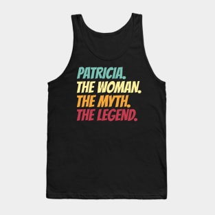 Patricia The Woman The Myth The Legend Tank Top